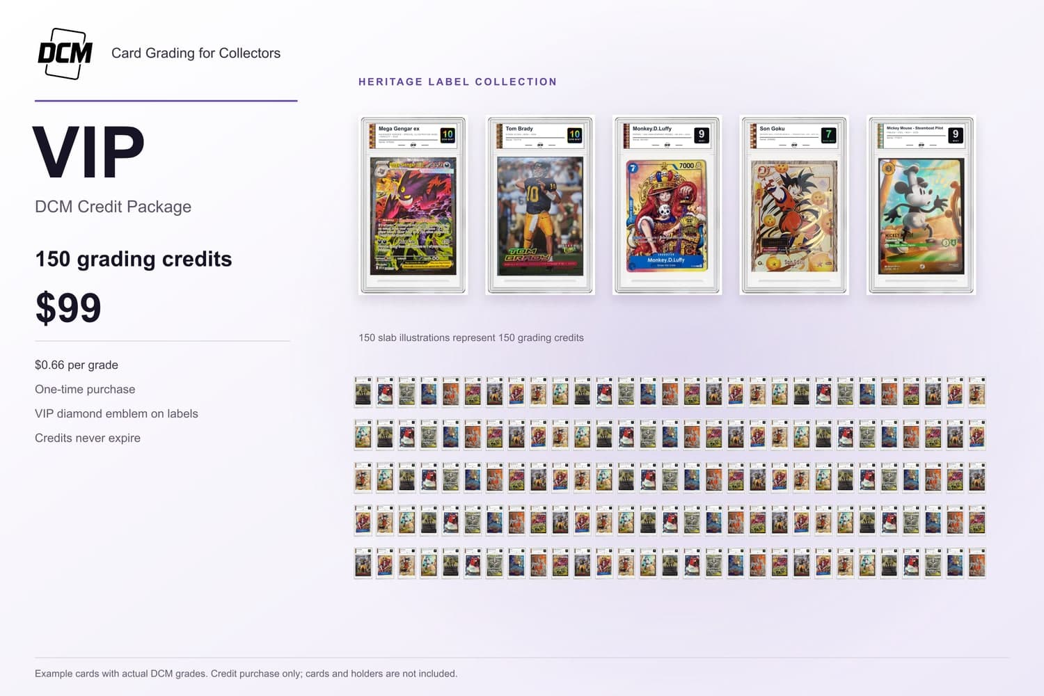 DCM VIP package: 150 grading credits for $99, shown as 150 Heritage slab illustrations