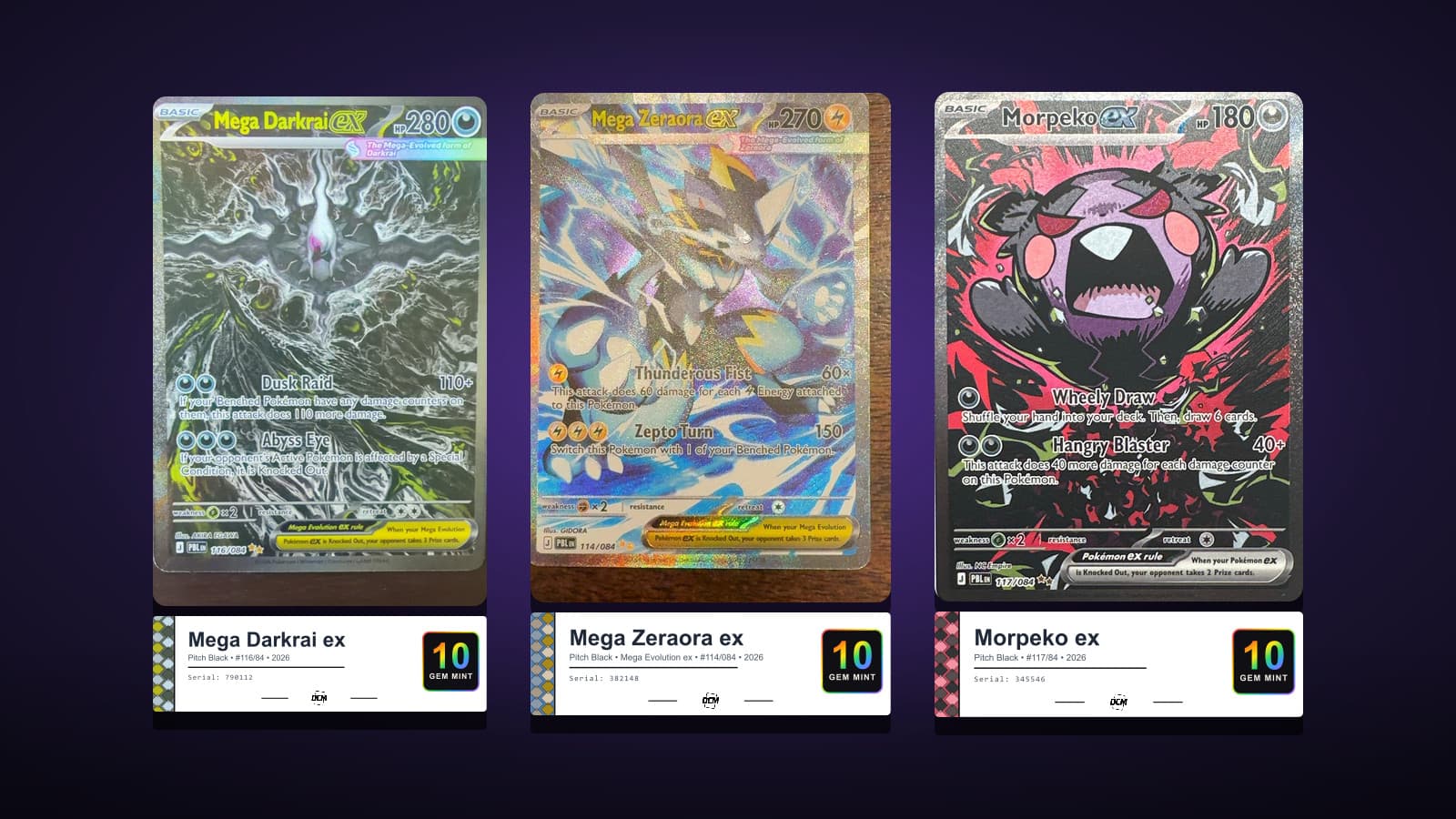 Three Pitch Black cards graded DCM 10 with their Heritage labels: Mega Darkrai ex 116, Mega Zeraora ex 114 and Morpeko ex 117